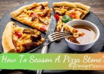 How To Season A Pizza Stone?: Step By Step