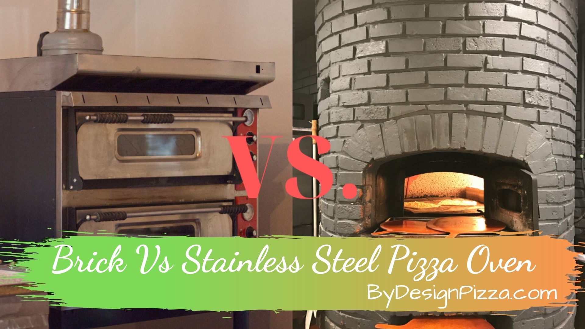 Brick Vs. Stainless Steel Pizza Oven