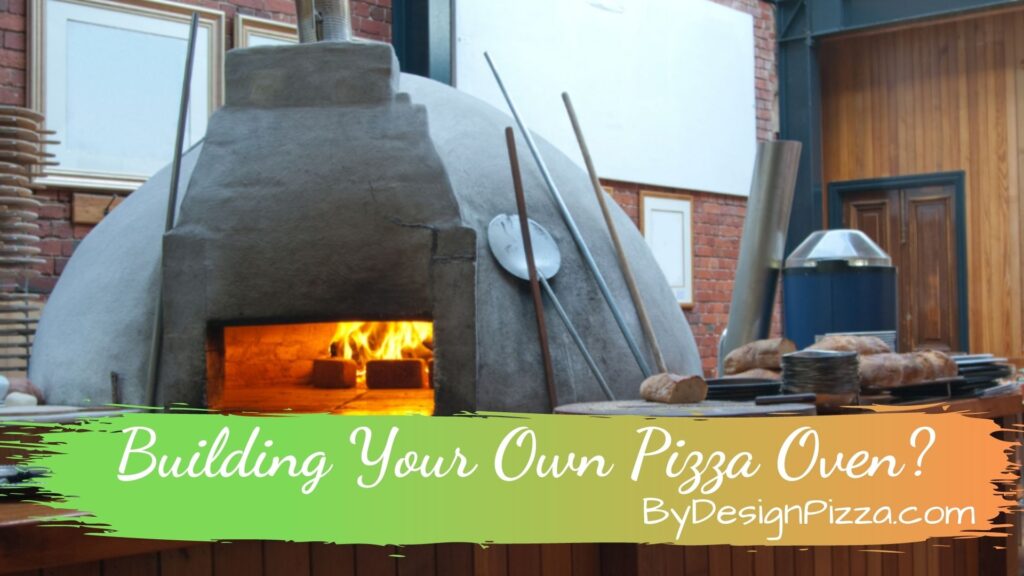 Building Your Own Pizza Oven