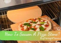 How To Season A Pizza Stone?