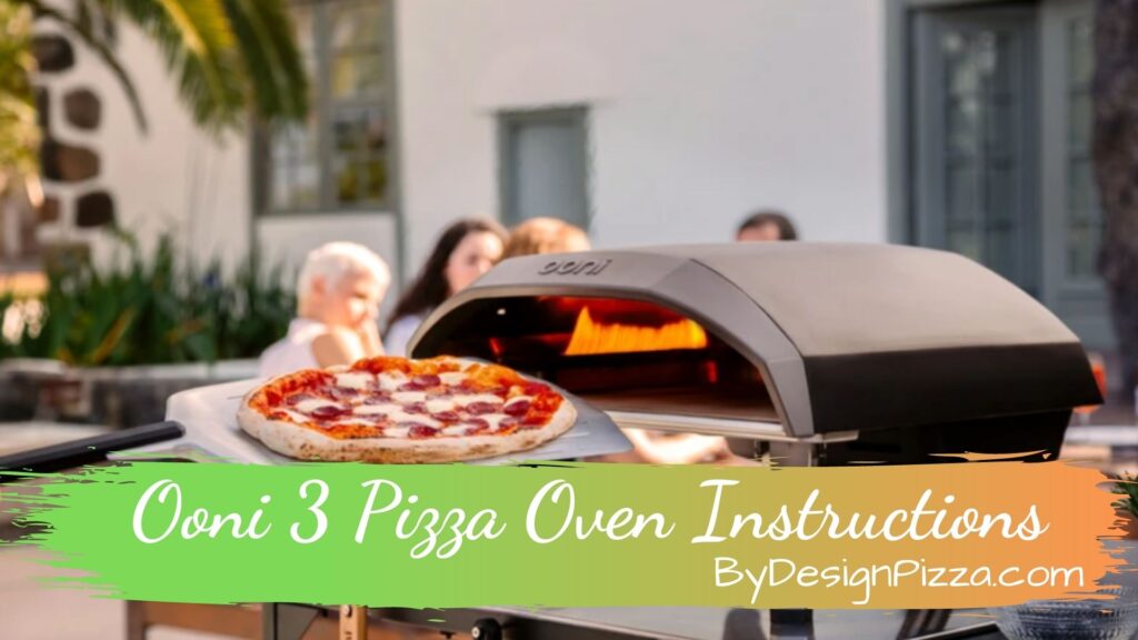 Ooni 3 Pizza Oven Instructions