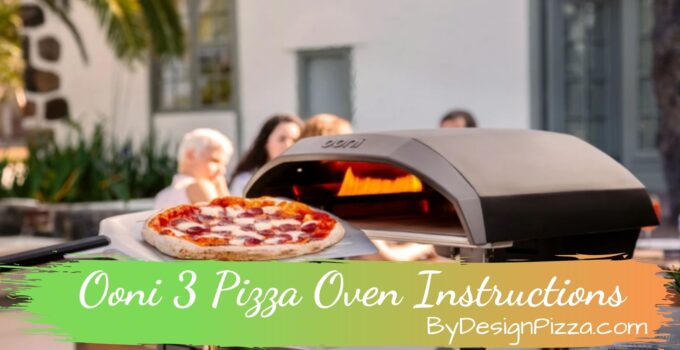 Ooni 3 Pizza Oven Instructions