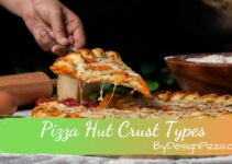 Pizza Hut Crust Types