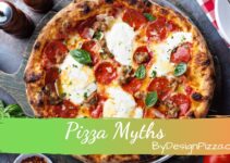 Pizza Myths You Probably Fell For In Details
