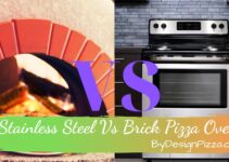 Stainless Steel Vs Brick Pizza Oven: What’s The Difference?