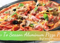 How To Season Aluminum Pizza Pan?