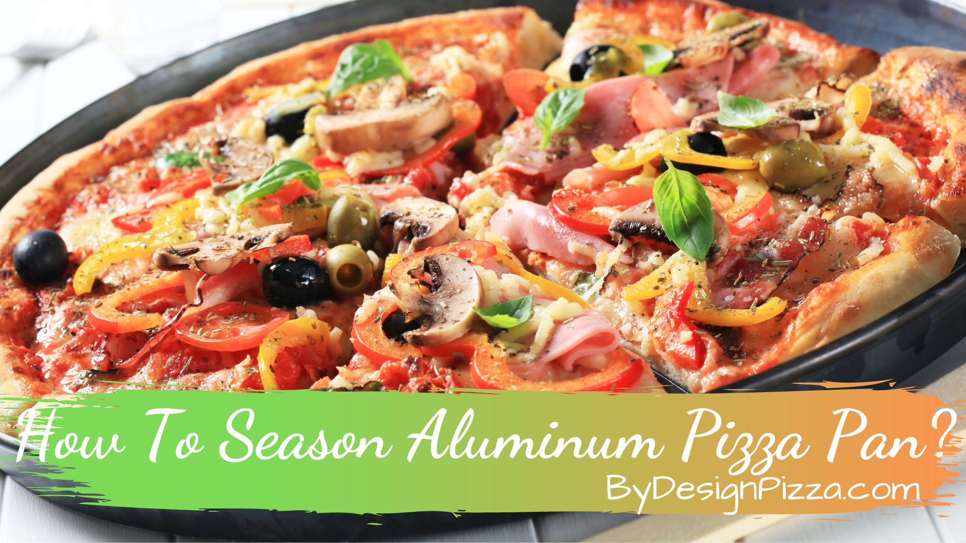 How To Season Aluminum Pizza Pan? - By Design Pizza