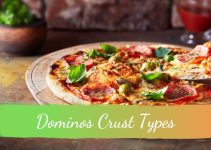 Dominos Crust Types
