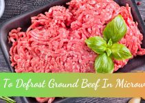How To Defrost Ground Beef In Microwave?