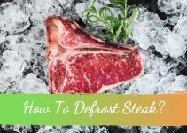 How To Defrost Steak?
