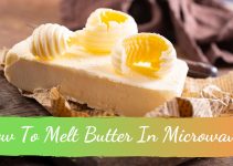 How To Melt Butter In Microwave?