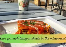 Can you cook lasagna sheets in the microwave?
