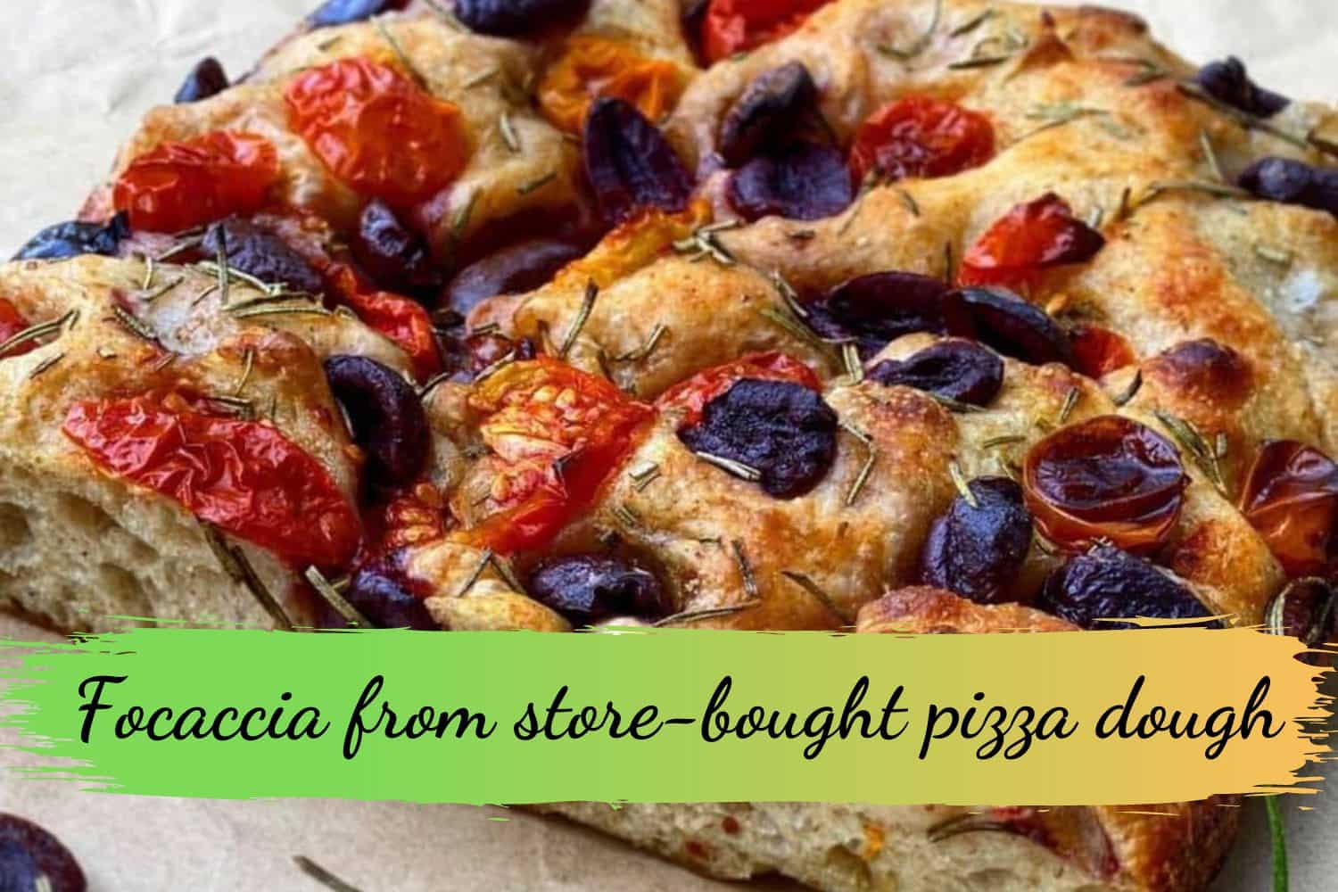 Focaccia from store-bought pizza dough