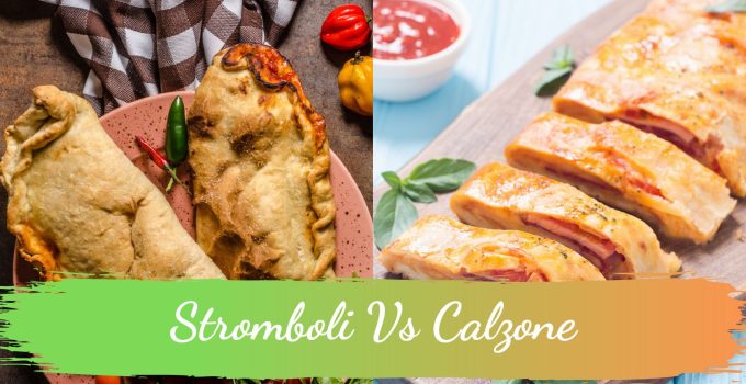 Stromboli Vs Calzone