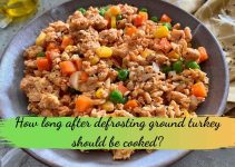 How long after defrosting ground turkey should be cooked?