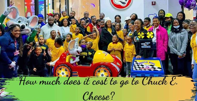 How much does it cost to go to Chuck E. Cheese?