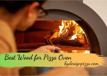 Best Wood for Pizza Oven: Here’re 8 Options for You