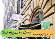 15 Best Pizzas in Rome: Tried And Tested