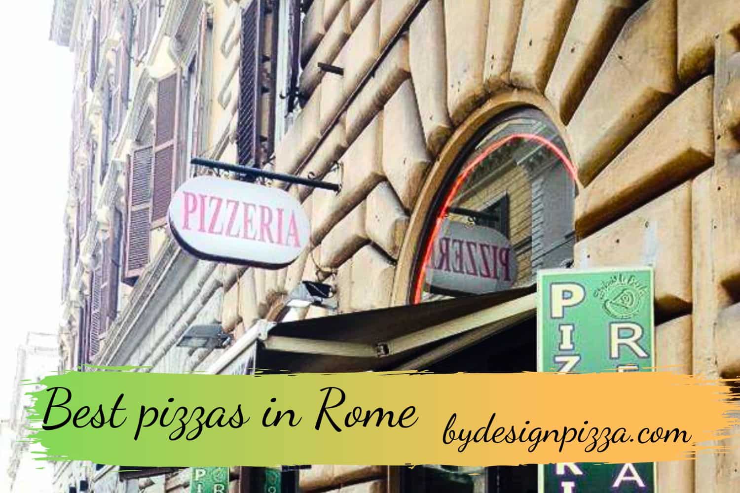 Best pizzas in Rome