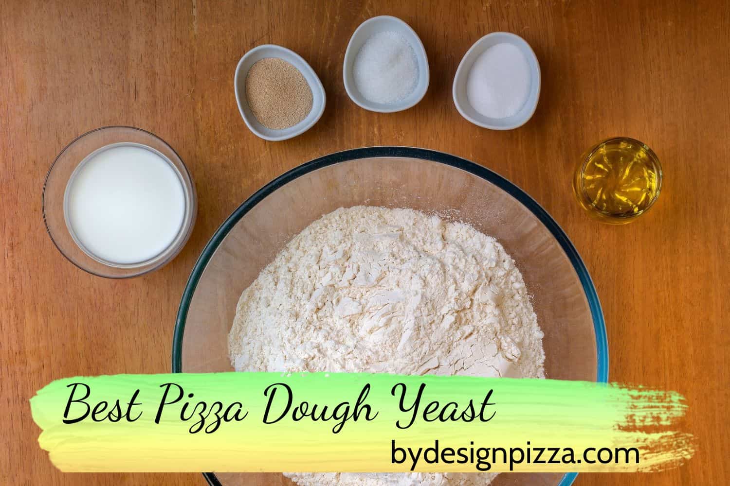 Best Pizza Dough Yeast